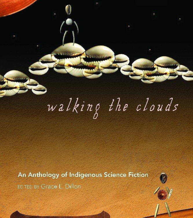 Walking the Clouds- Indigenous futurism